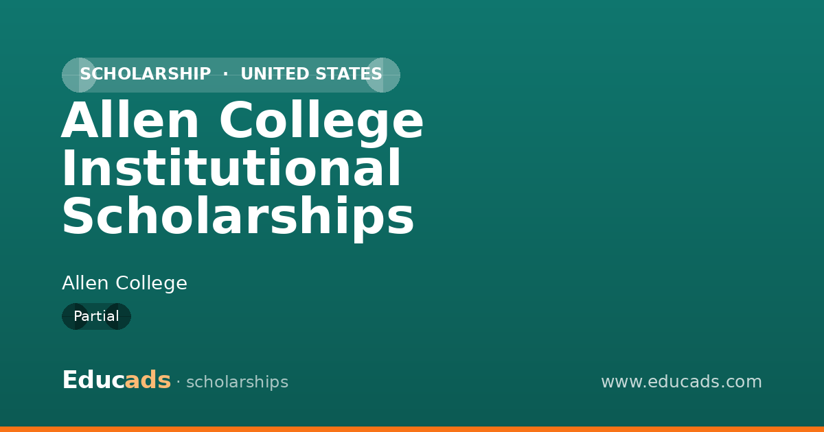 Allen College Institutional Scholarships scholarship