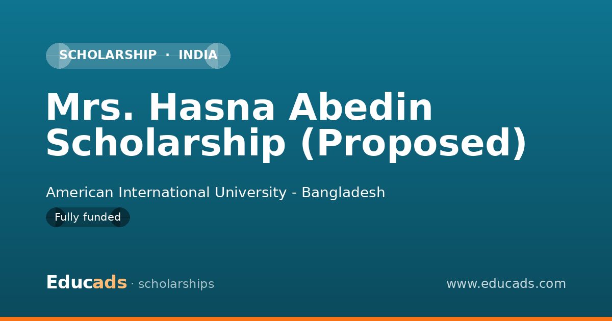 Mrs. Hasna Abedin Scholarship (Proposed) scholarship