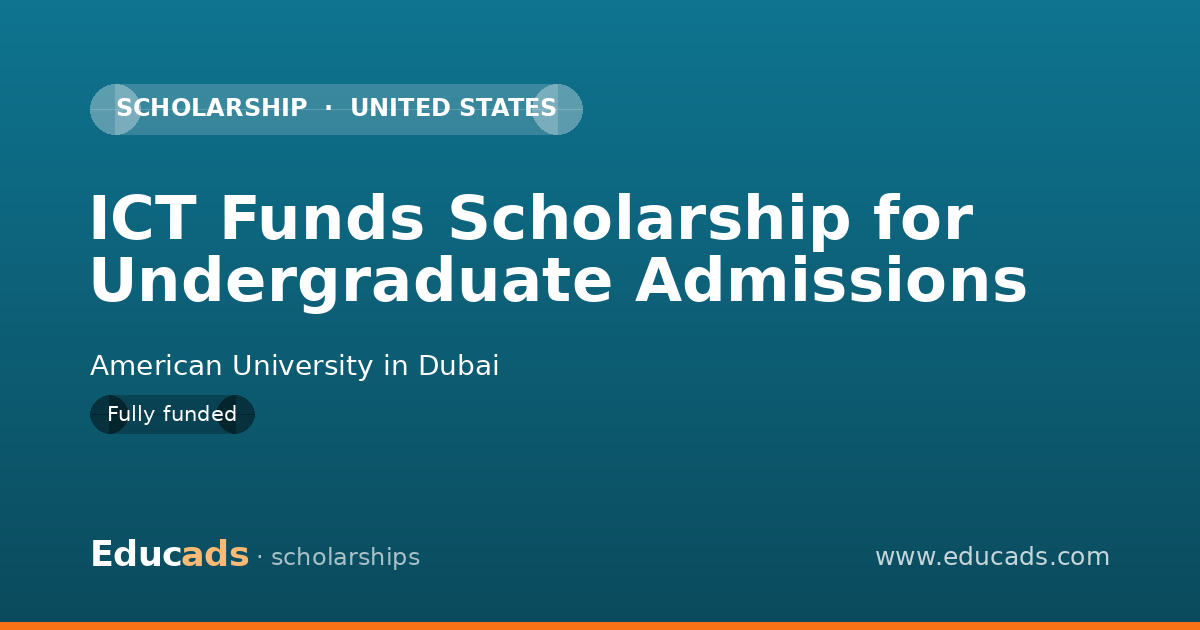 ICT Funds Scholarship for Undergraduate Admissions scholarship