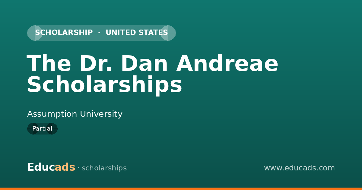 The Dr. Dan Andreae Scholarships scholarship