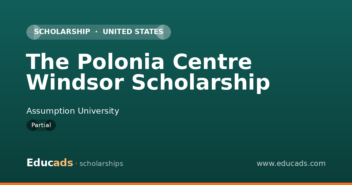 The Polonia Centre Windsor Scholarship scholarship
