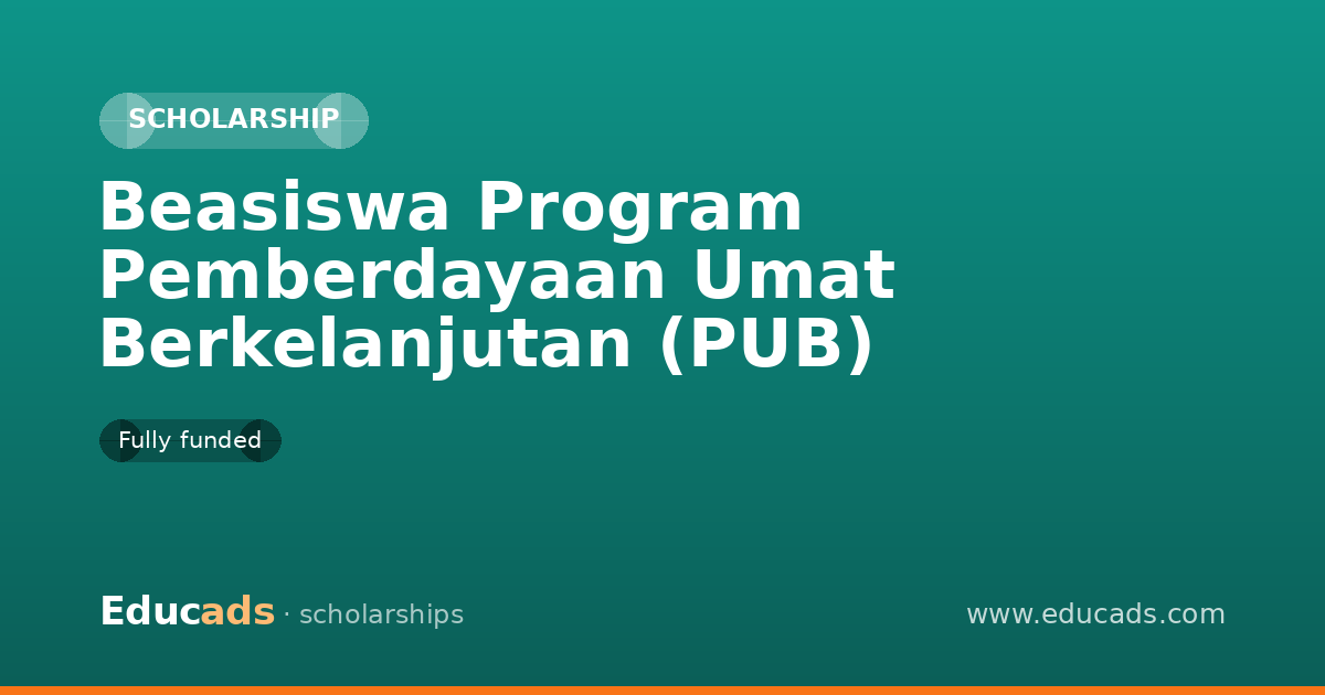 Beasiswa Program Pemberdayaan Umat Berkelanjutan (PUB) scholarship