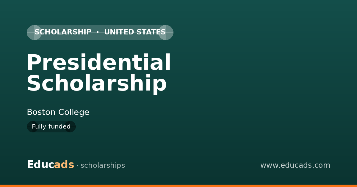 Presidential Scholarship scholarship