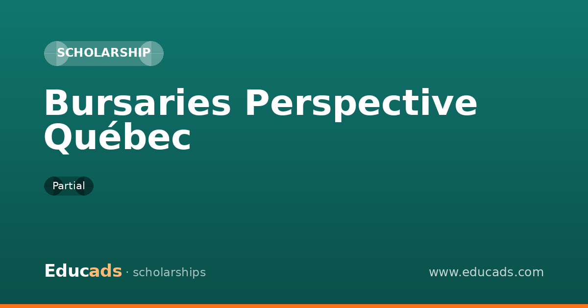 Bursaries Perspective Québec scholarship