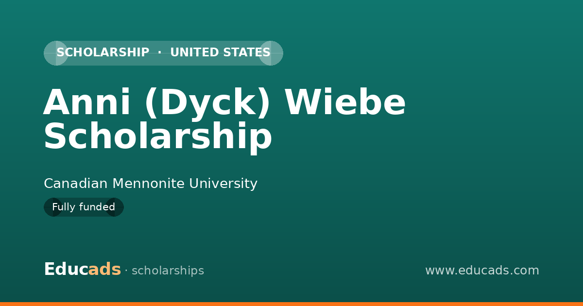 Anni (Dyck) Wiebe Scholarship scholarship