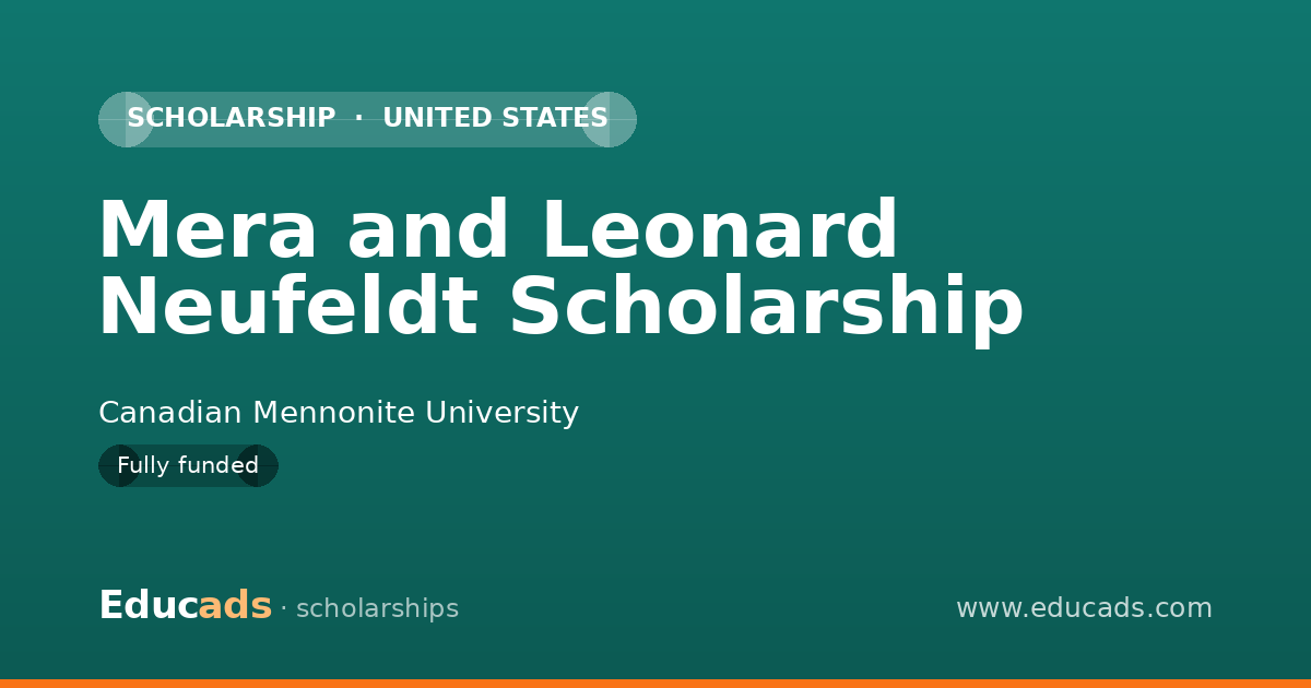 Mera and Leonard Neufeldt Scholarship scholarship
