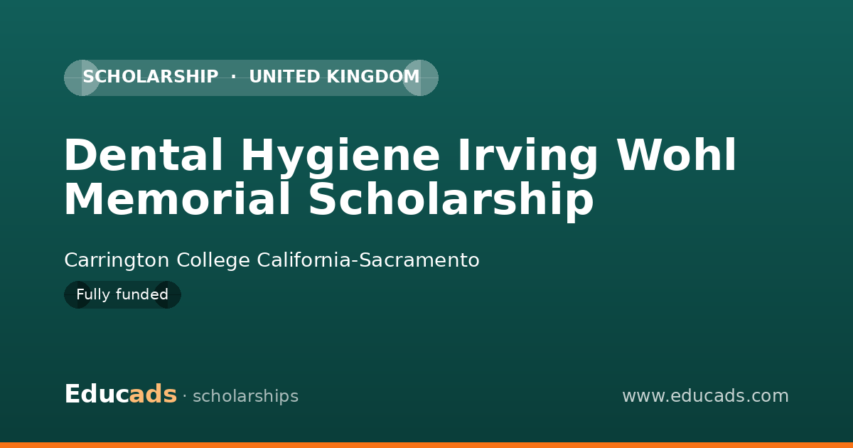 Dental Hygiene Irving Wohl Memorial Scholarship scholarship