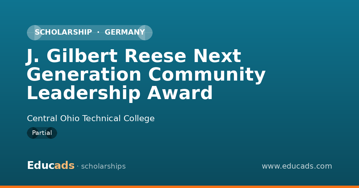 J. Gilbert Reese Next Generation Community Leadership Award scholarship