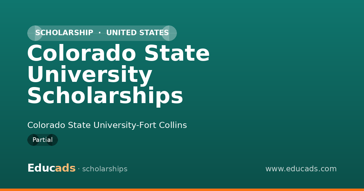 Colorado State University Scholarships scholarship