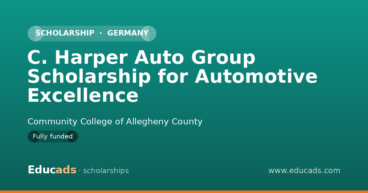 C. Harper Auto Group Scholarship for Automotive Excellence scholarship