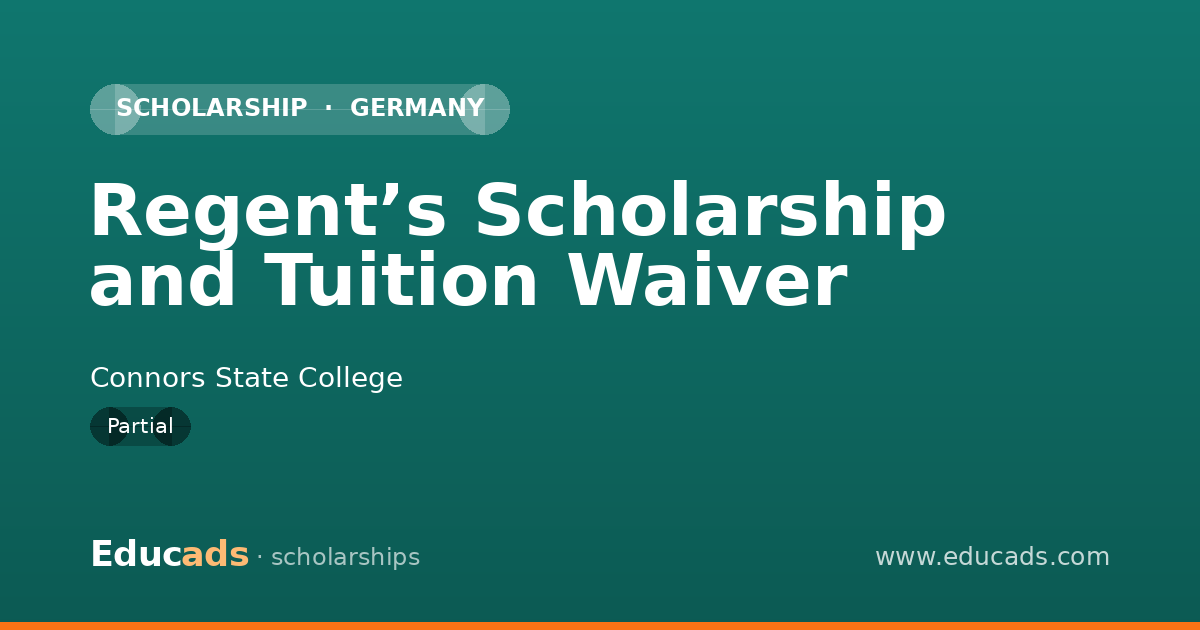 Regent’s Scholarship and Tuition Waiver scholarship