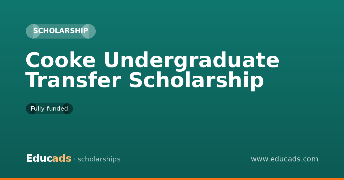 Cooke Undergraduate Transfer Scholarship scholarship