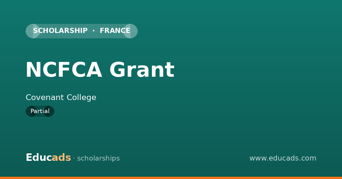 NCFCA Grant scholarship