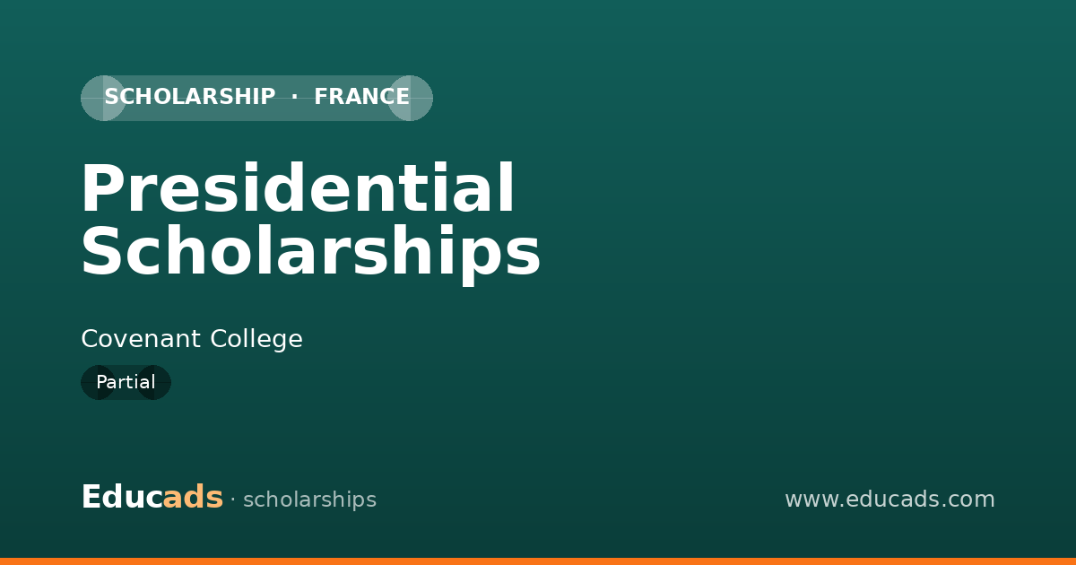 Presidential Scholarships scholarship