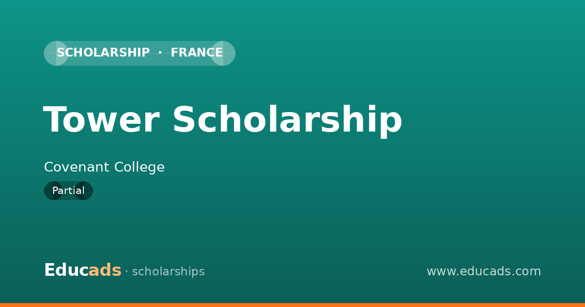 Tower Scholarship scholarship