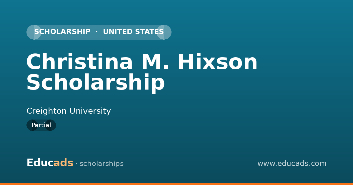 Christina M. Hixson Scholarship scholarship
