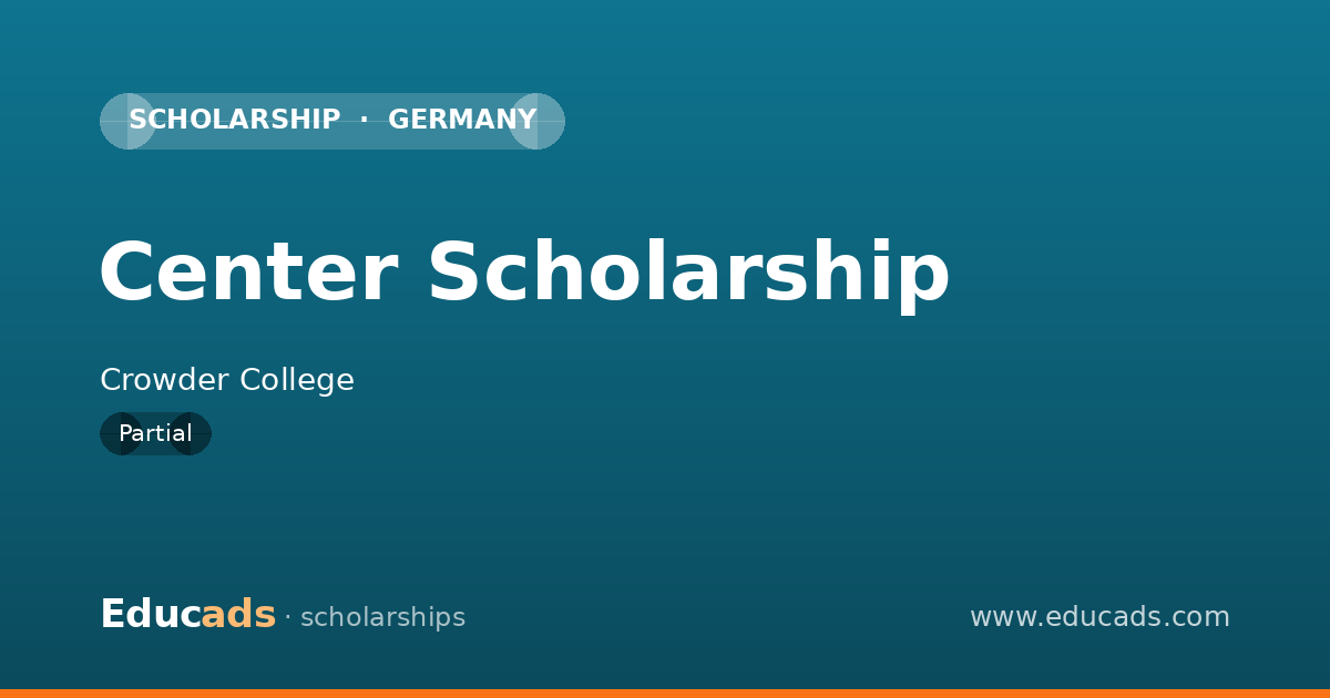 Center Scholarship scholarship