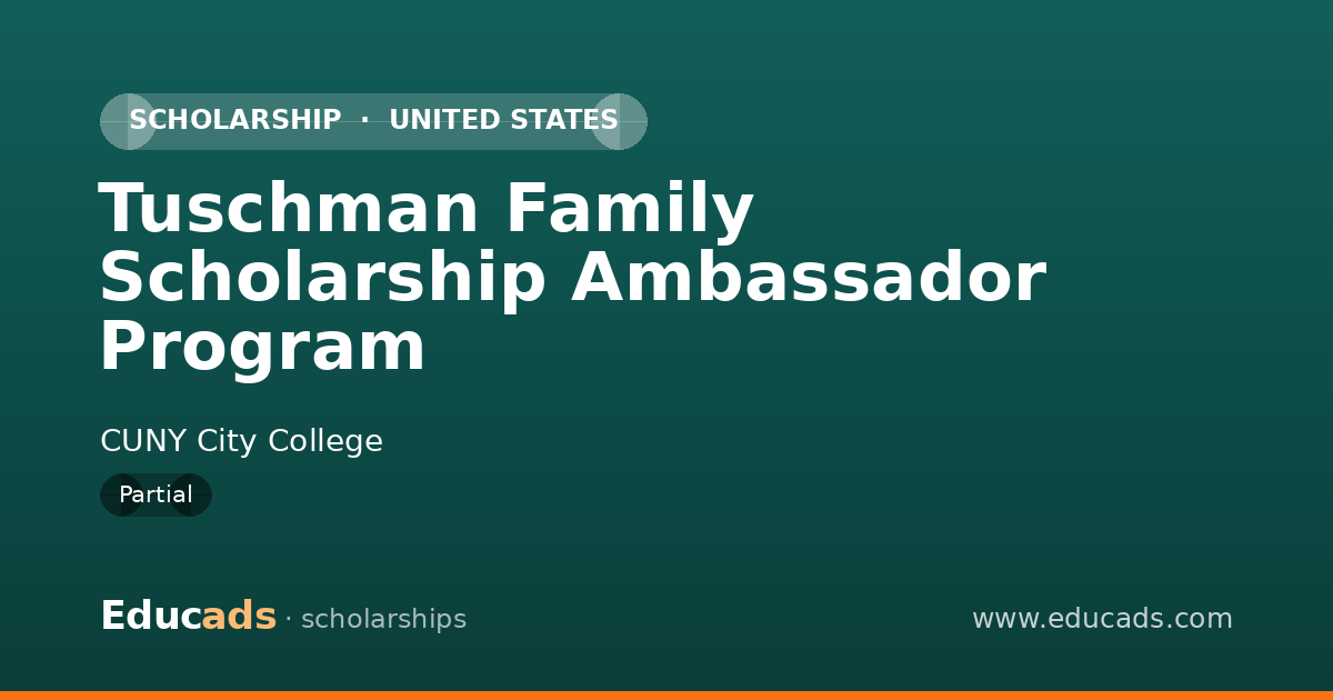 Tuschman Family Scholarship Ambassador Program scholarship