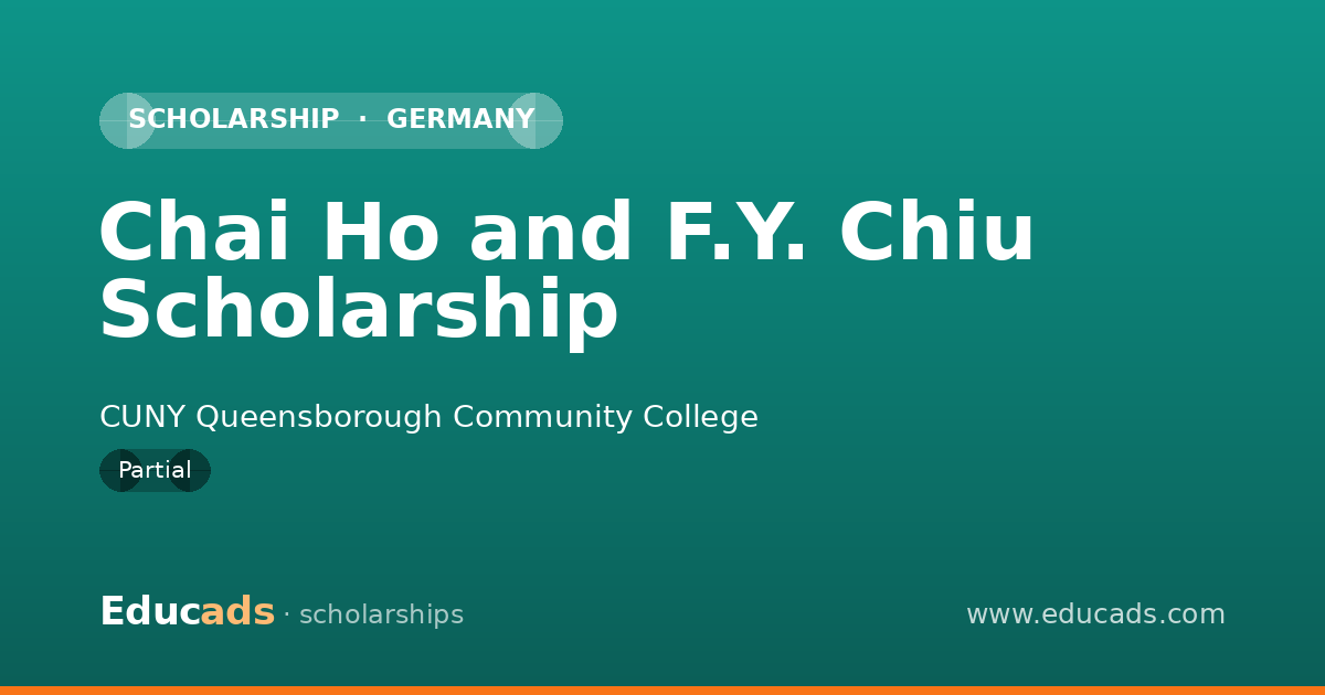 Chai Ho and F.Y. Chiu Scholarship scholarship