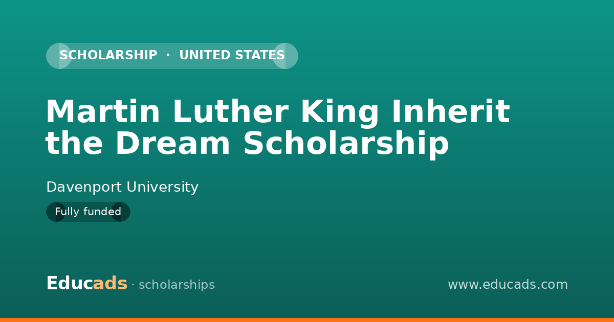 Martin Luther King Inherit the Dream Scholarship scholarship