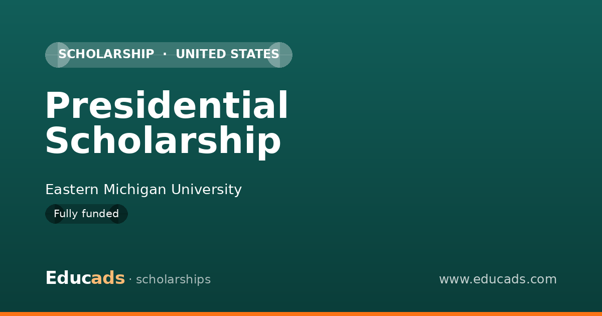 Presidential Scholarship scholarship