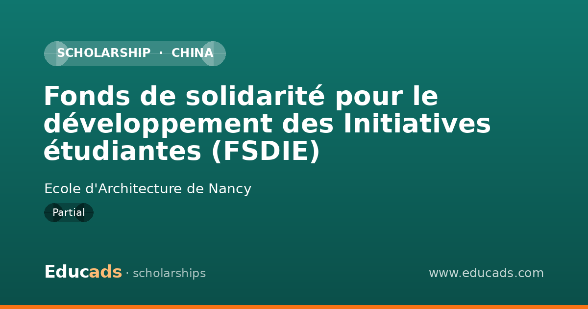 Fonds de solidarité pour le développement des Initiatives étudiantes (FSDIE) scholarship