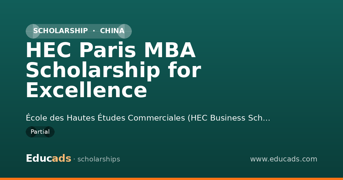 HEC Paris MBA Scholarship for Excellence scholarship
