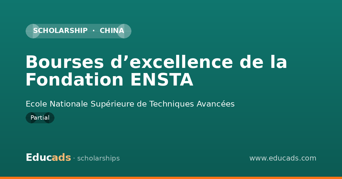 Bourses d’excellence de la Fondation ENSTA scholarship