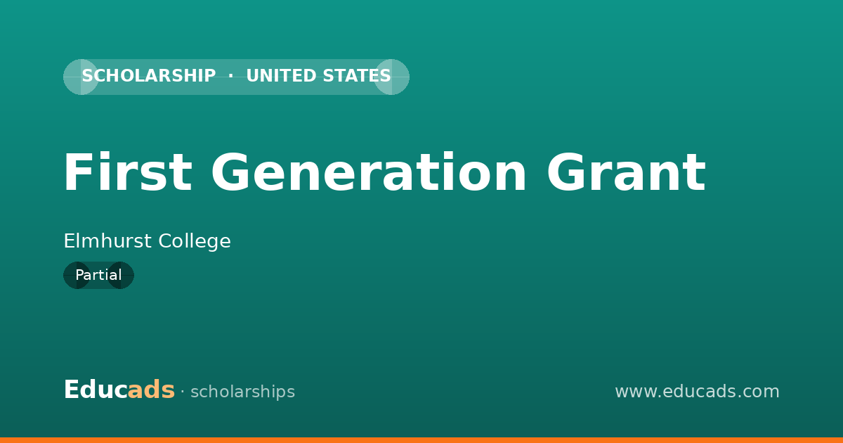 First Generation Grant scholarship