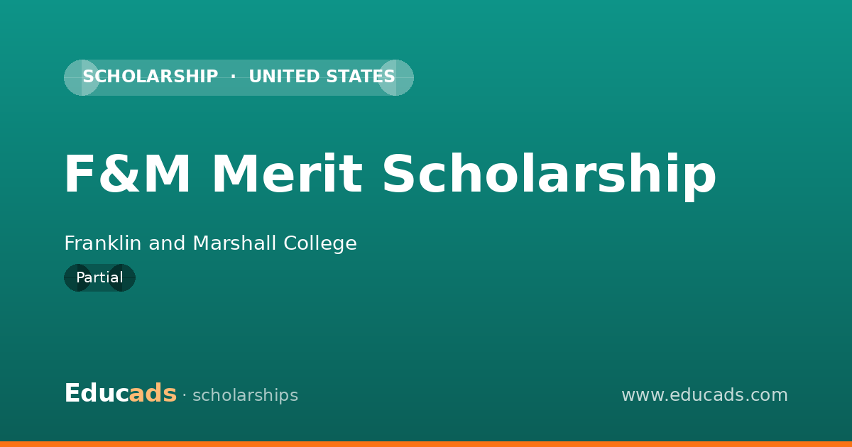 F&M Merit Scholarship scholarship
