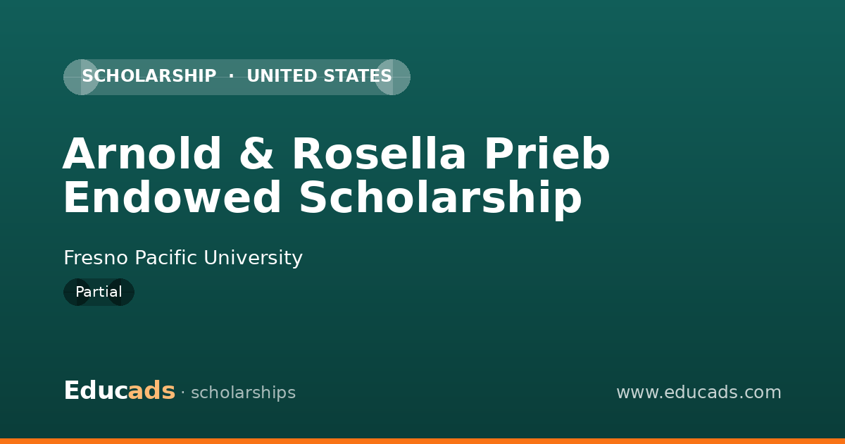 Arnold & Rosella Prieb Endowed Scholarship scholarship