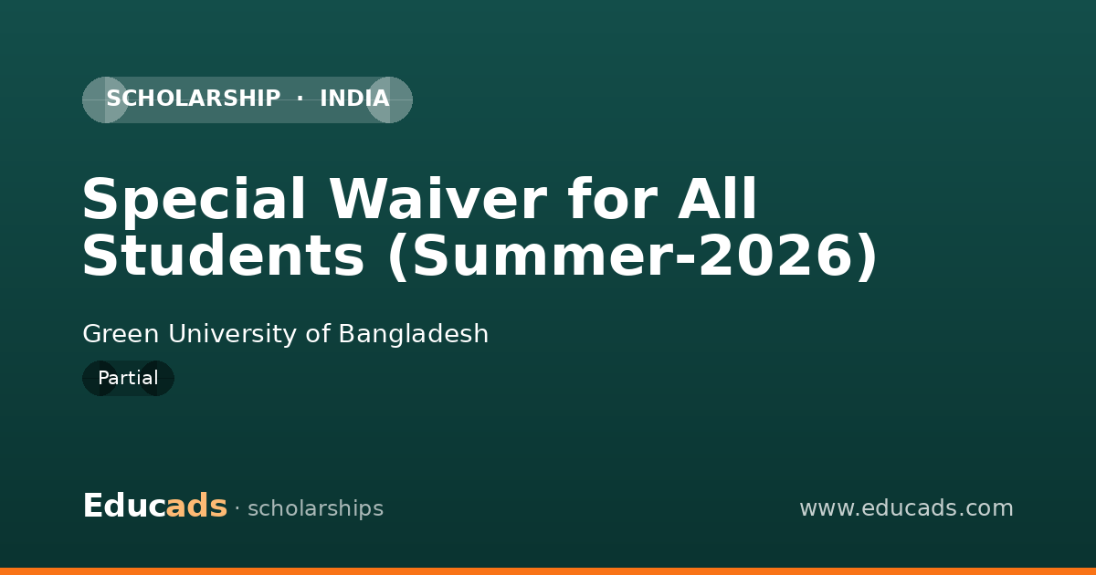 Special Waiver for All Students (Summer-2026) scholarship