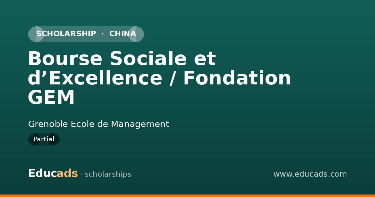 Bourse Sociale et d’Excellence / Fondation GEM scholarship