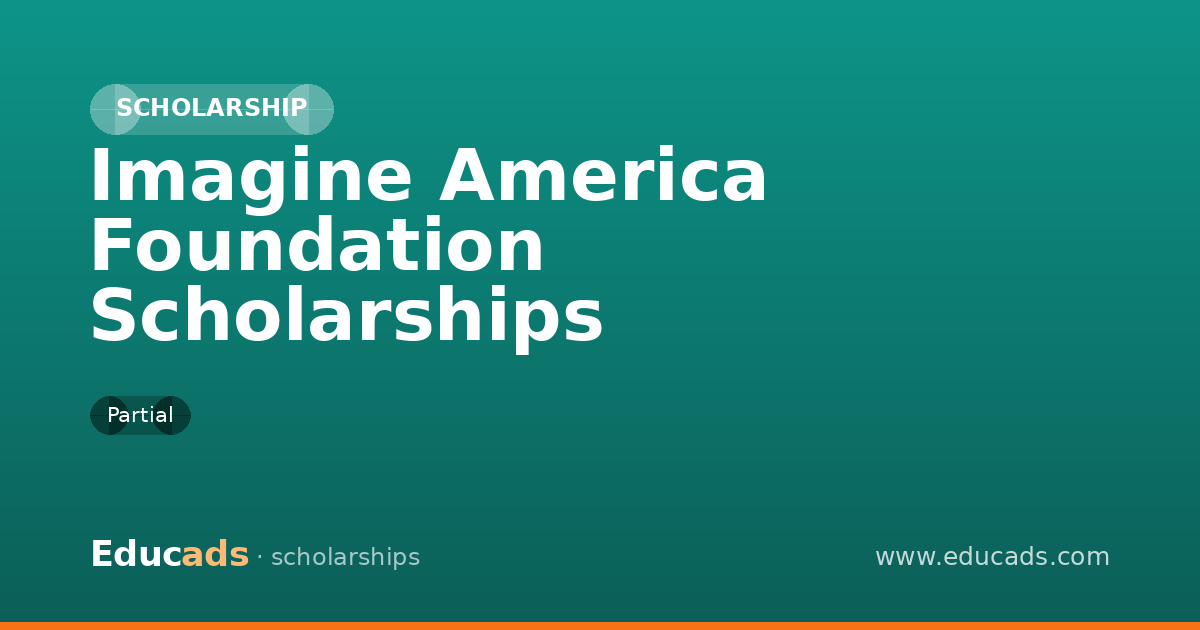 Imagine America Foundation Scholarships scholarship