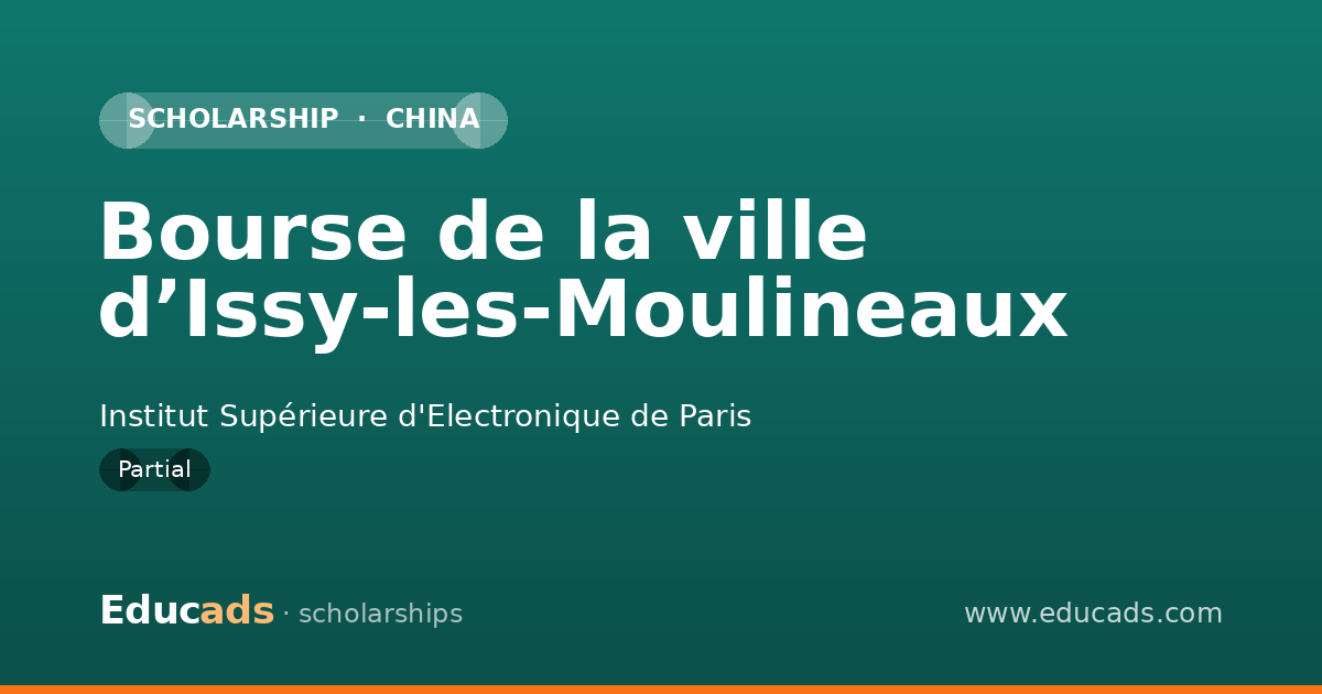 Bourse de la ville d’Issy-les-Moulineaux scholarship