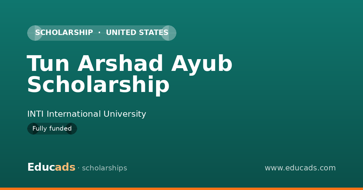 Tun Arshad Ayub Scholarship scholarship