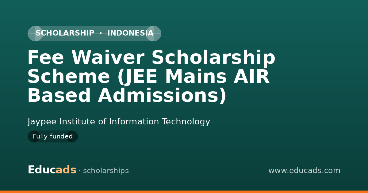 Fee Waiver Scholarship Scheme (JEE Mains AIR Based Admissions) scholarship