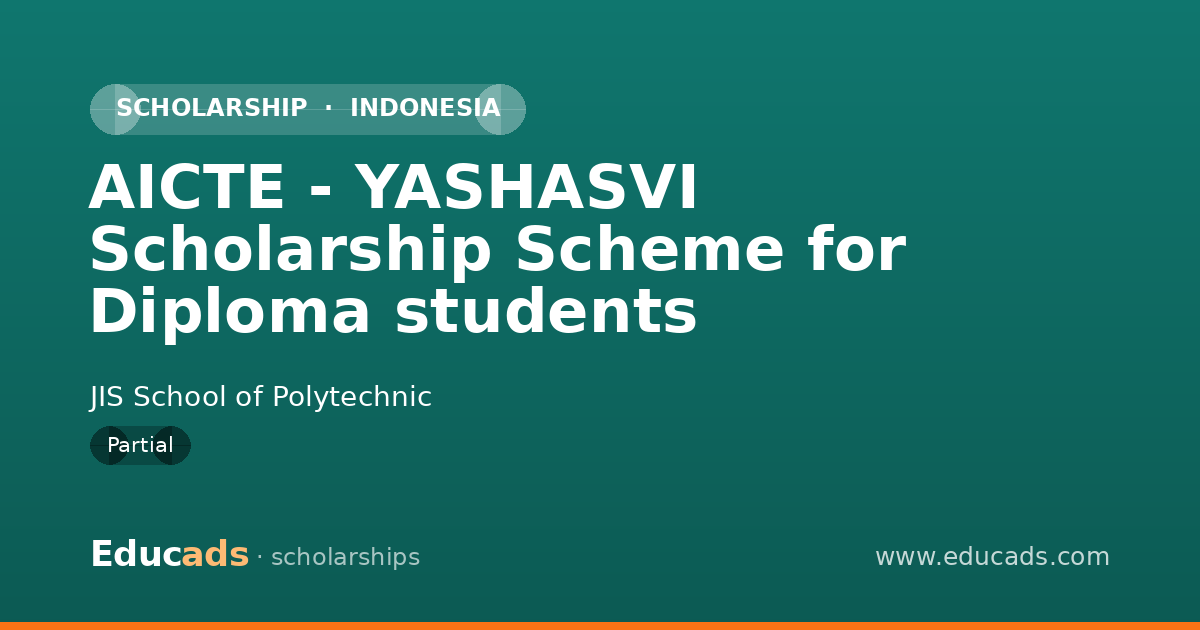 AICTE - YASHASVI Scholarship Scheme for Diploma students scholarship