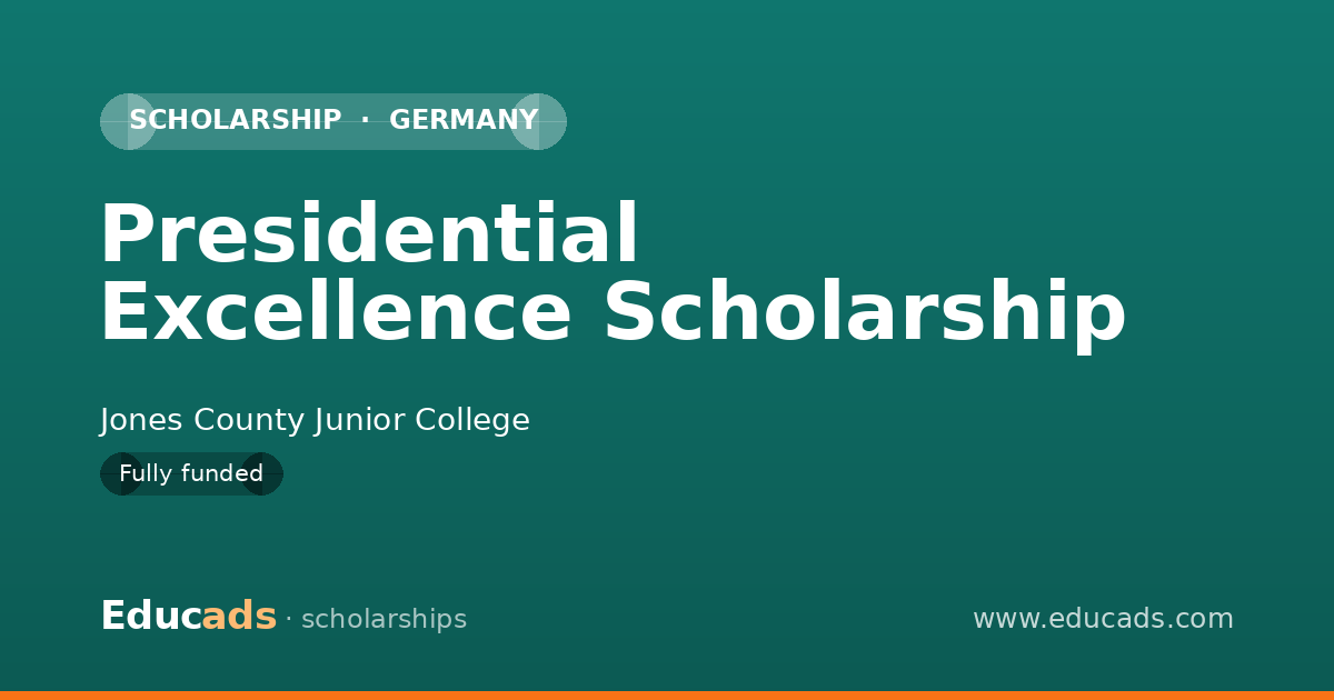 Presidential Excellence Scholarship scholarship