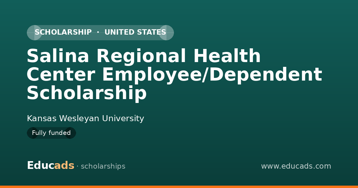 Salina Regional Health Center Employee/Dependent Scholarship scholarship