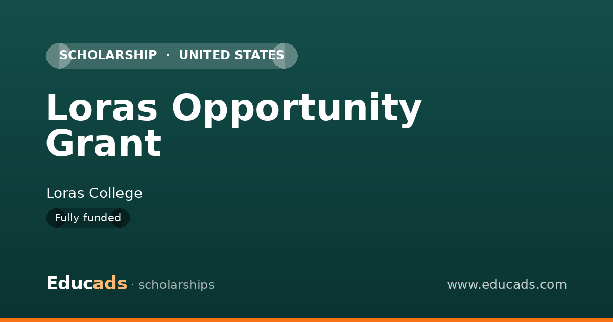 Loras Opportunity Grant scholarship