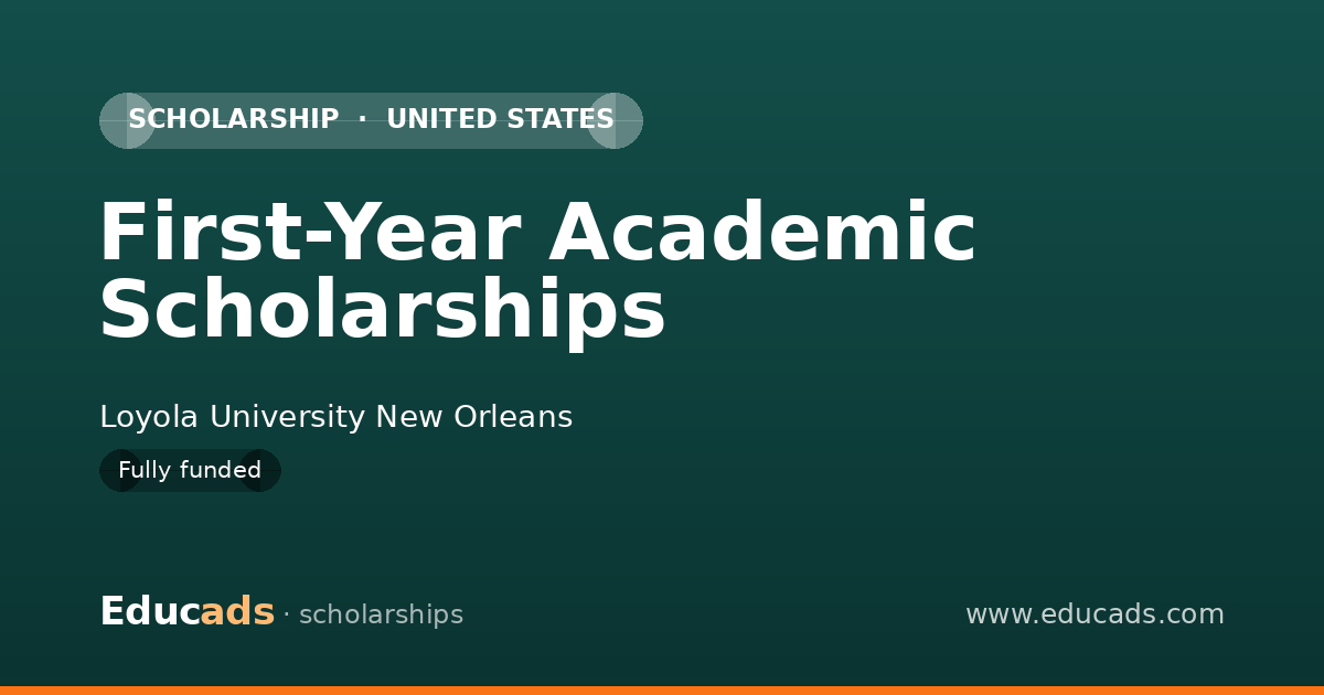 First-Year Academic Scholarships scholarship