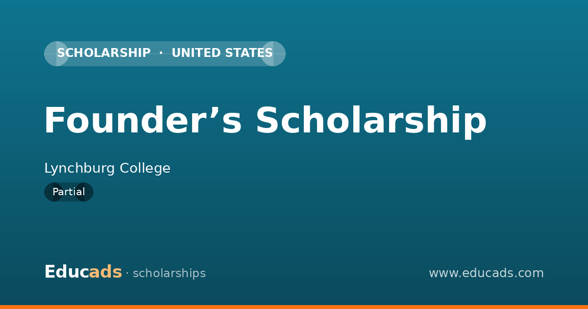 Founder’s Scholarship scholarship