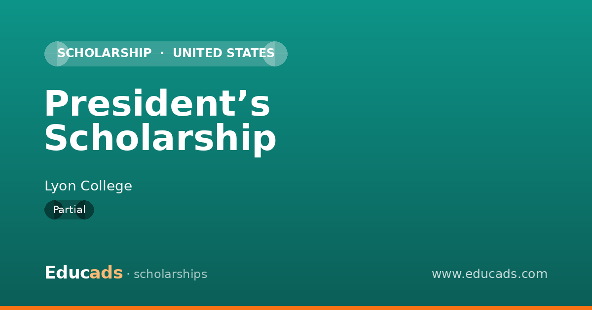President’s Scholarship scholarship