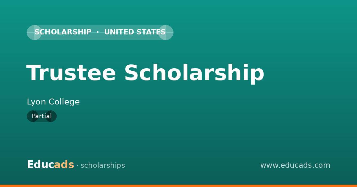 Trustee Scholarship scholarship