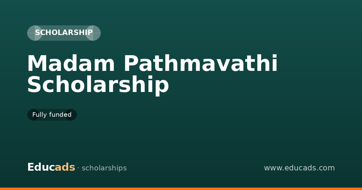 Madam Pathmavathi Scholarship scholarship