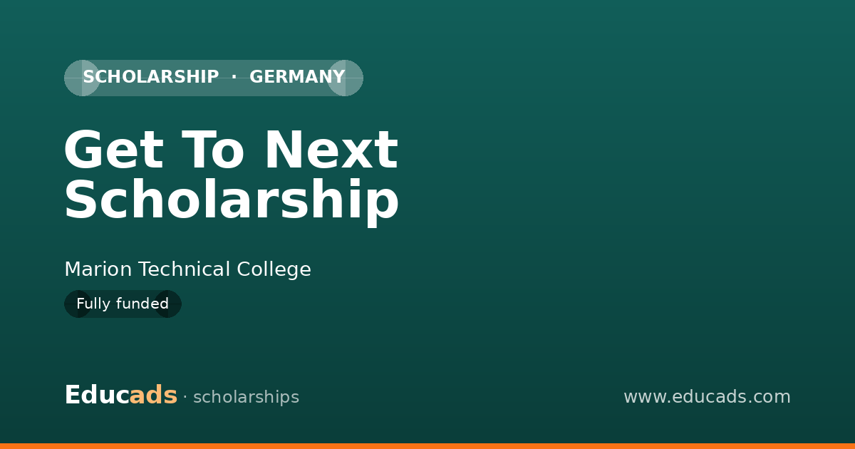 Get To Next Scholarship scholarship