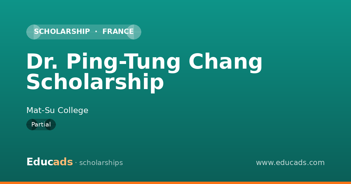 Dr. Ping-Tung Chang Scholarship scholarship