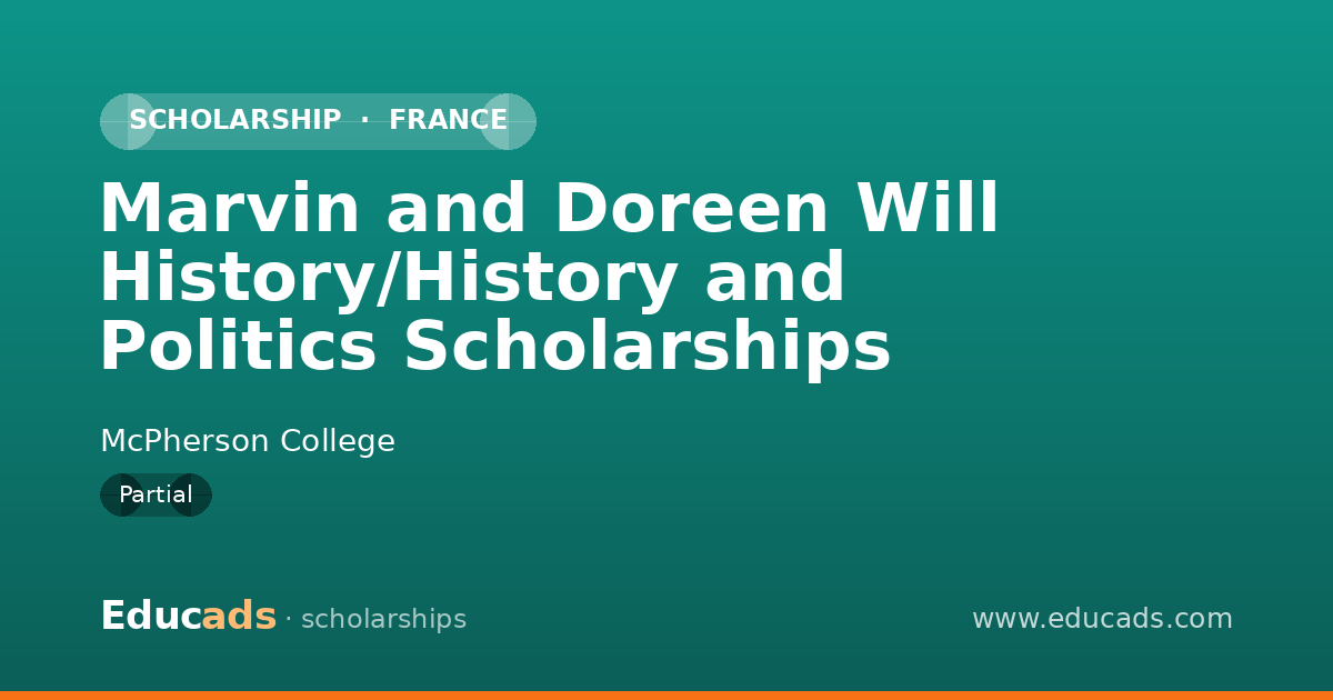 Marvin and Doreen Will History/History and Politics Scholarships scholarship