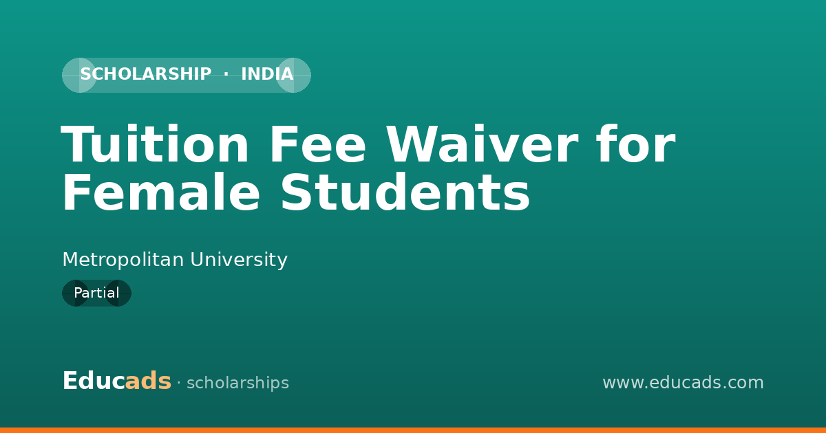 Tuition Fee Waiver for Female Students scholarship